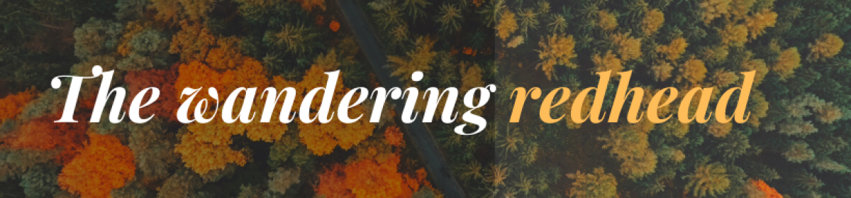 the wandering redhead